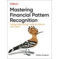 thumbnail image 1 of Mastering Financial Pattern Recognition: Finding and Back-Testing Candlestick Patterns with Python (Paperback), 1 of 1