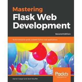 Mastering Flask Web Development - Second Edition, (Paperback)