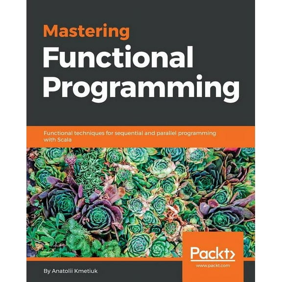 Mastering Functional Programming (Paperback)