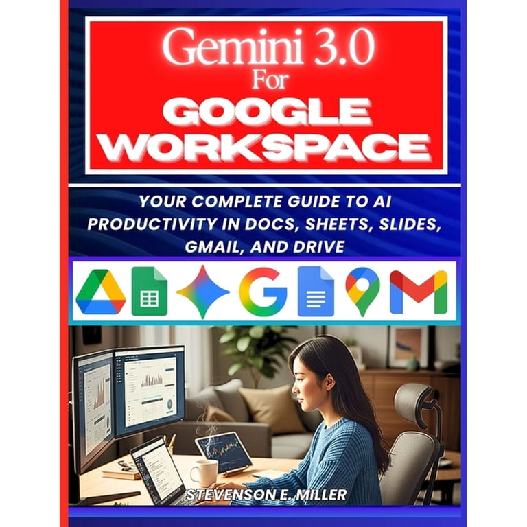Mastering AI Assistants Mastering Gemini 3.0 in Google Workspace