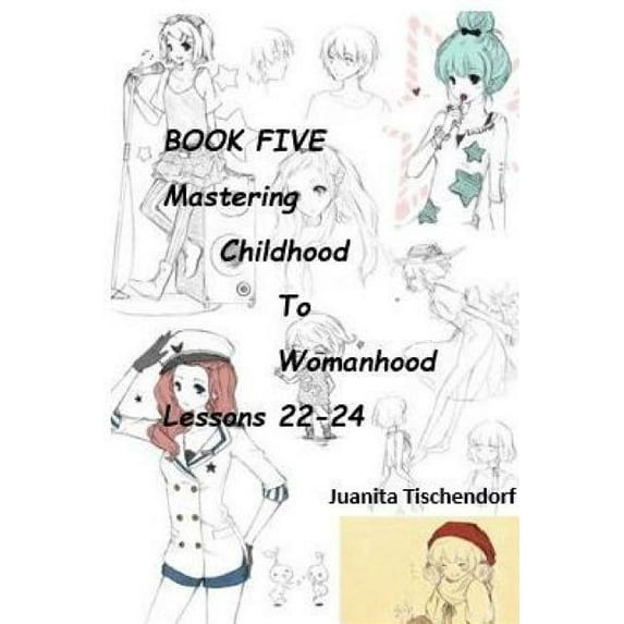 Mastering Girlhood To Womanhood Book 5