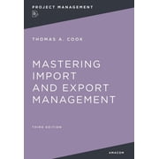Mastering Import and Export Management, Paperback