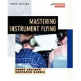 thumbnail image 1 of Pre-Owned Mastering Instrument Flying (Paperback) 0070596905 9780070596900, 1 of 1