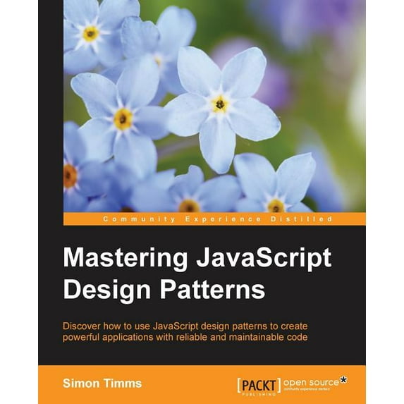 Mastering JavaScript Design Patterns (Paperback)