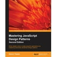 thumbnail image 1 of Mastering JavaScript Design Patterns Second Edition, (Paperback), 1 of 1