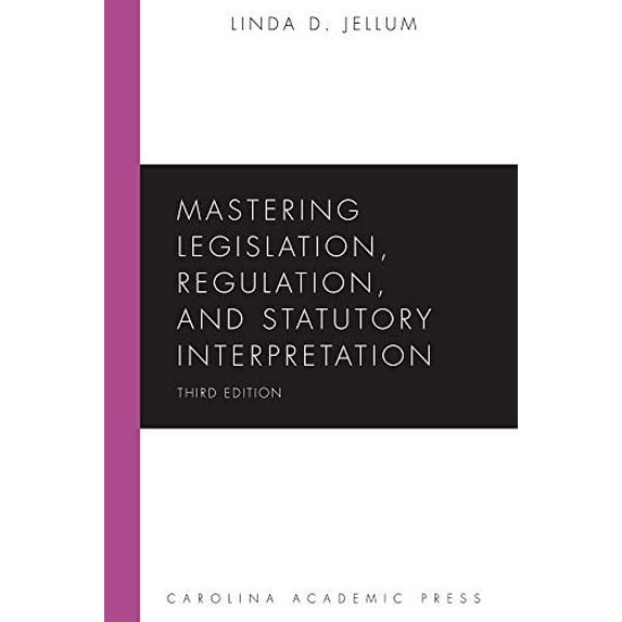 Pre-Owned Mastering Statutory Interpretation (Paperback) 1531012027 9781531012021