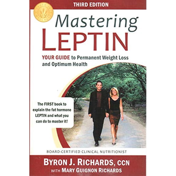 Pre-Owned Mastering Leptin: Your Guide to Permanent Weight Loss and Optimum Health (Paperback) 1933927259 9781933927251