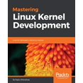 thumbnail image 1 of Pre-Owned Mastering Linux Kernel Development: A kernel developer's reference manual Paperback, 1 of 1