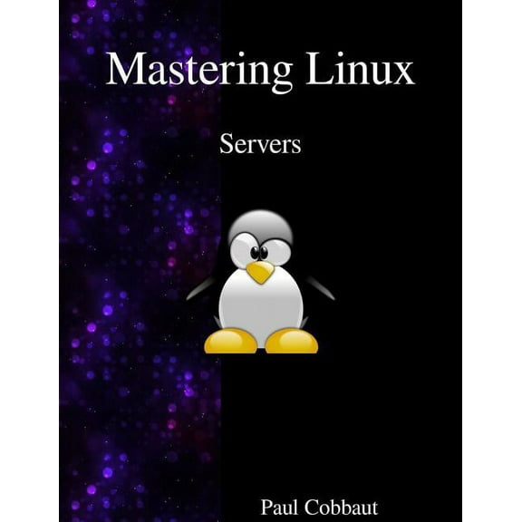 Mastering Linux - Servers (Paperback)