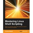 thumbnail image 1 of Mastering Linux Shell Scripting, (Paperback), 1 of 1