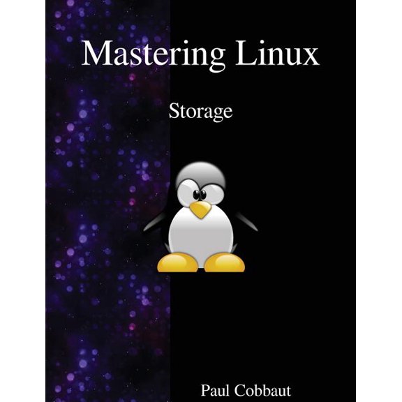 Mastering Linux - Storage (Paperback)