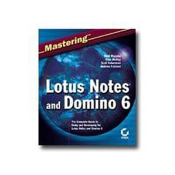 Pre-Owned Mastering Lotus Notes and Domino 6
