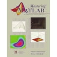thumbnail image 1 of Pre-Owned Mastering MATLAB: A Comprehensive Tutorial and Reference (Paperback) 0131915940 9780131915947, 1 of 1