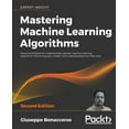 thumbnail image 1 of Mastering Machine Learning Algorithms - Second Edition, (Paperback), 1 of 1