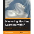 thumbnail image 1 of Mastering Machine Learning with R, (Paperback), 1 of 1