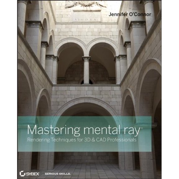 Pre-Owned Mastering mental ray: Rendering Techniques for 3D and CAD Professionals (Paperback) 0470563850 9780470563854