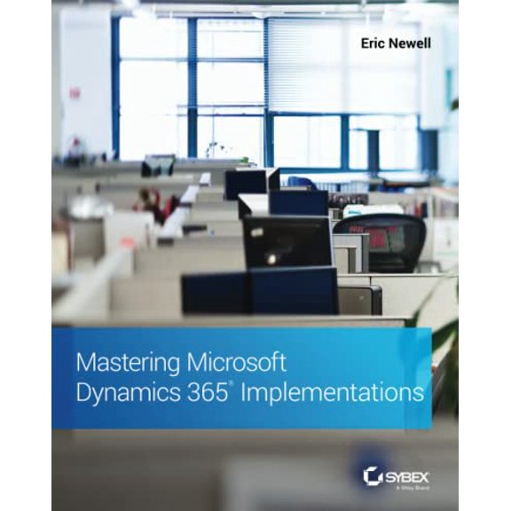 Pre-Owned Mastering Microsoft Dynamics 365 Implementations
