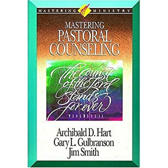 Pre-Owned Mastering Pastoral Counseling (Mastering Ministry Series) (Hardcover) 0880704861 9780880704861