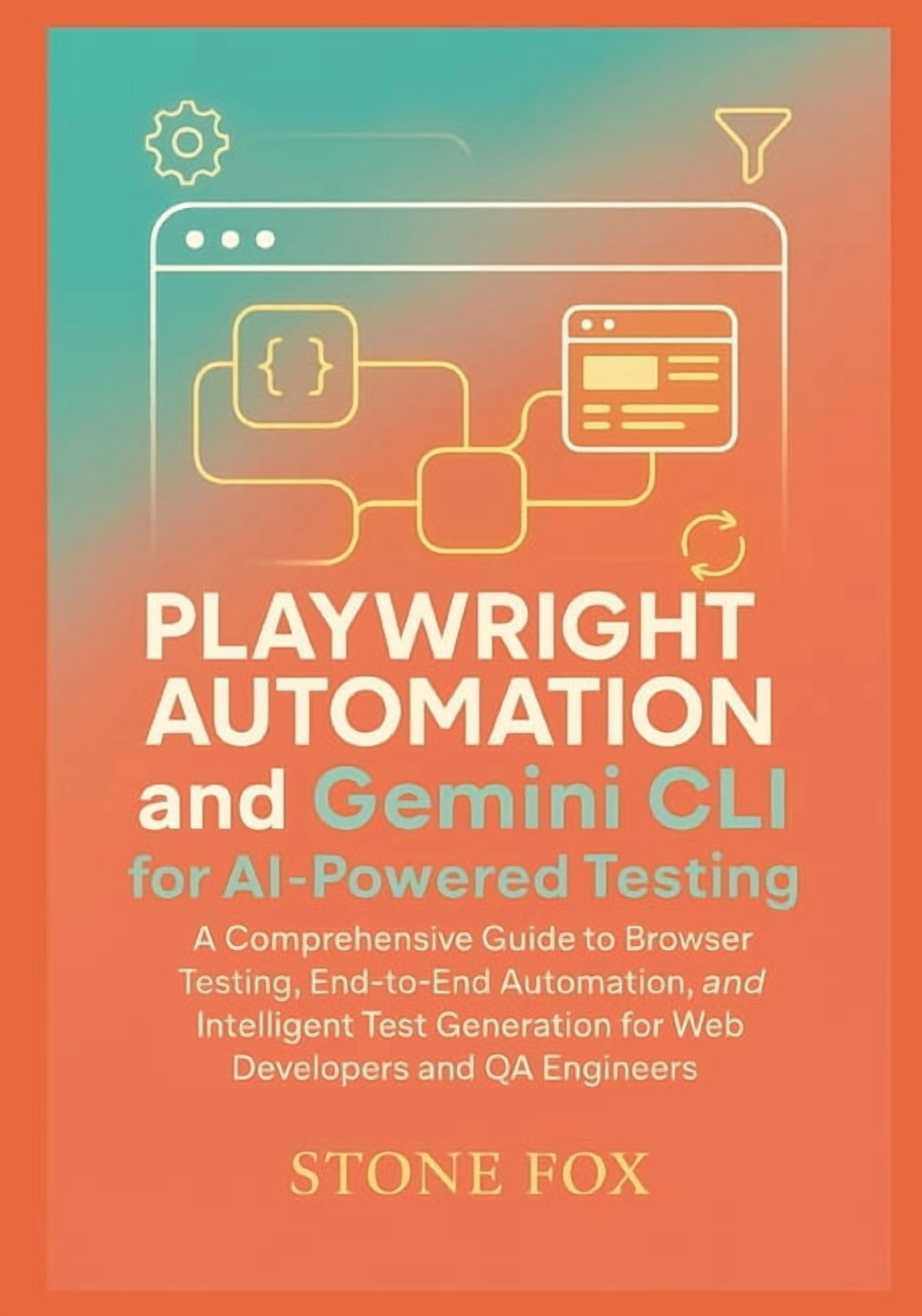 Modern Playwright & AI Automation Su Mastering Modern Development ...