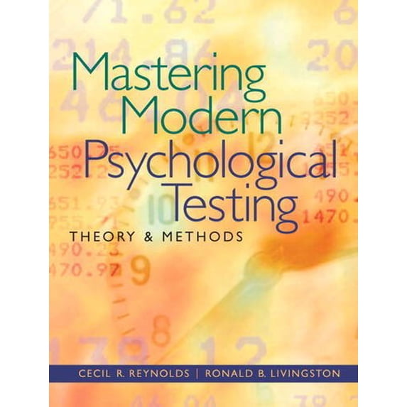Pre-Owned Mastering Modern Psychological Testing: Theory & Methods (Hardcover) 020548350X 9780205483501