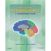 Mastering Neuroscience A Laboratory Guide, Paperback