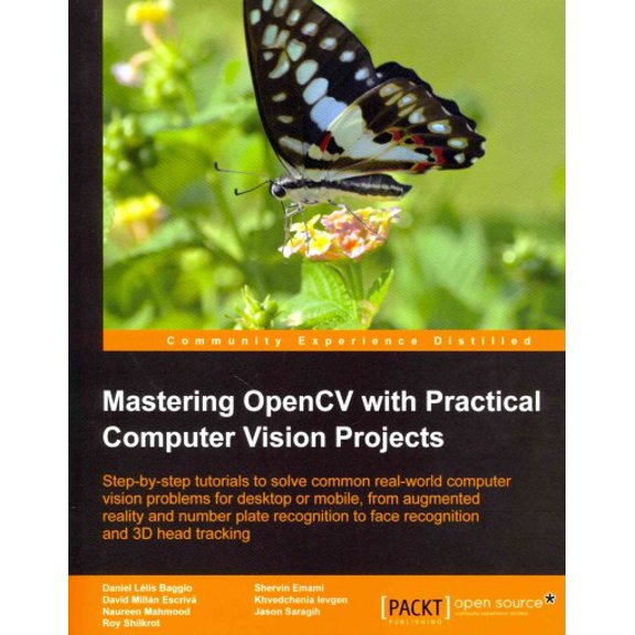 Pre-Owned Mastering Opencv with Practical Computer Vision Projects (Paperback) 1849517827 9781849517829