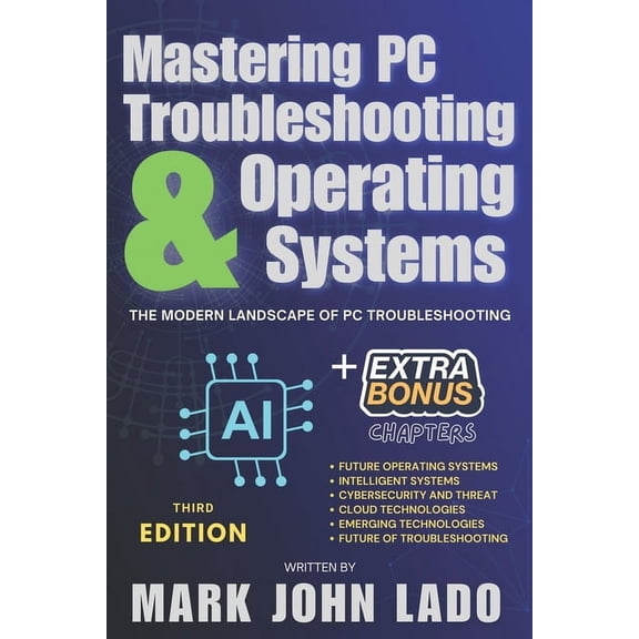 Mastering PC Troubleshooting & Operating Systems: The Modern Landscape of PC Troubleshooting, (Paperback)
