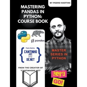 Mastering Pandas in Python: Course Book, (Paperback)