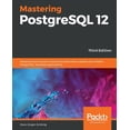 thumbnail image 1 of Mastering PostgreSQL 12-Third Edition, (Paperback), 1 of 1