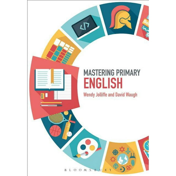 Mastering Primary Teaching: Mastering Primary English (Paperback)