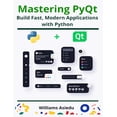 thumbnail image 1 of Mastering PyQt: Build Fast, Modern Applications with Python, (Paperback), 1 of 1