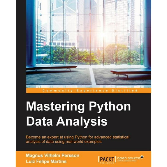 Mastering Python Data Analysis, (Paperback)