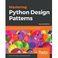 thumbnail image 1 of Mastering Python Design Patterns, (Paperback), 1 of 1