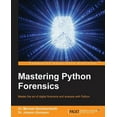 thumbnail image 1 of Mastering Python Forensics, (Paperback), 1 of 1