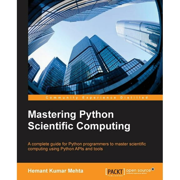Mastering Python Scientific Computing (Paperback)
