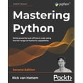 thumbnail image 1 of Mastering Python - Second Edition: Write powerful and efficient code using the full range of Python's capabilities, (Paperback), 1 of 1