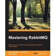 thumbnail image 1 of Mastering RabbitMQ, (Paperback), 1 of 1