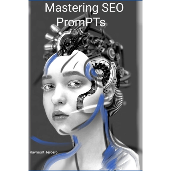 Mastering SEO : Advanced strategies for web positioning: Advanced strategies for web positioning (Paperback)