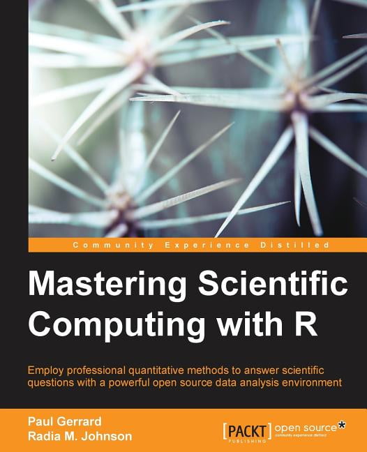 Mastering Scientific Computing with R (Paperback) - Walmart.com