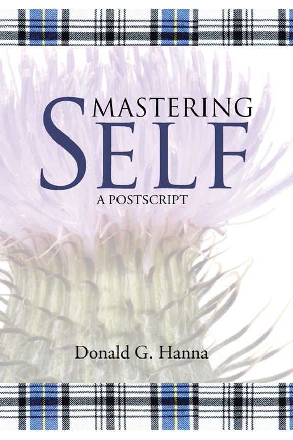 Mastering Self: A Postscript, (Hardcover)