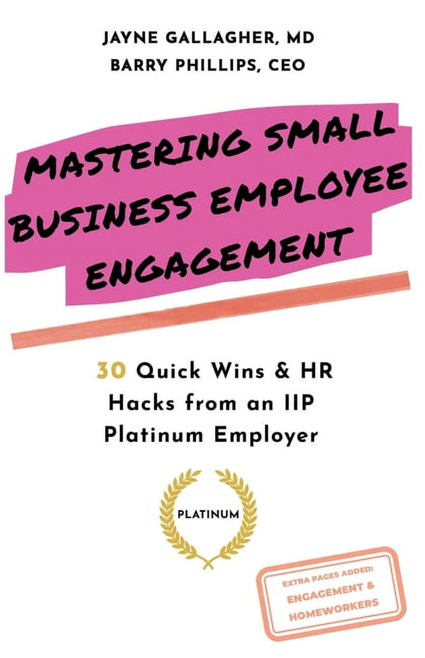 Mastering Small Business Employee Engagement: 30 Quick Wins & HR Hacks ...
