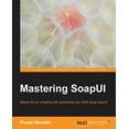 thumbnail image 1 of Mastering SoapUI, (Paperback), 1 of 1