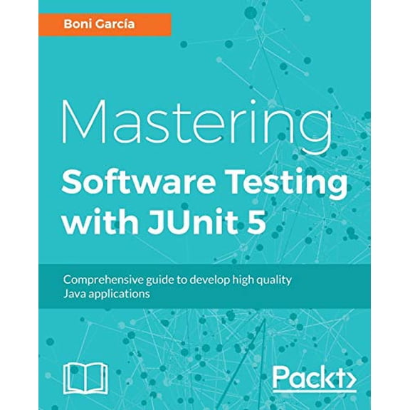 Pre-Owned Mastering JUnit 5 (Paperback) by Boni Garcia