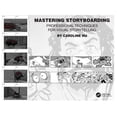 thumbnail image 1 of Mastering Storyboarding: Professional Techniques for Visual Storytelling, (Paperback), 1 of 1