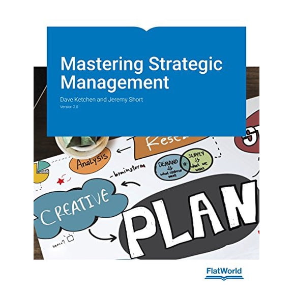 Pre-Owned Mastering Strategic Management Version 2.0 (Paperback) 1453386815 9781453386811