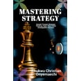 thumbnail image 1 of Mastering Strategy: Donald Trump's strategic thinking style that yields unstoppable success, (Paperback), 1 of 1