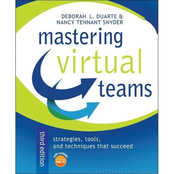 Mastering Virtual Teams: Strategies, Tools, and Techniques That Succeed (Other)