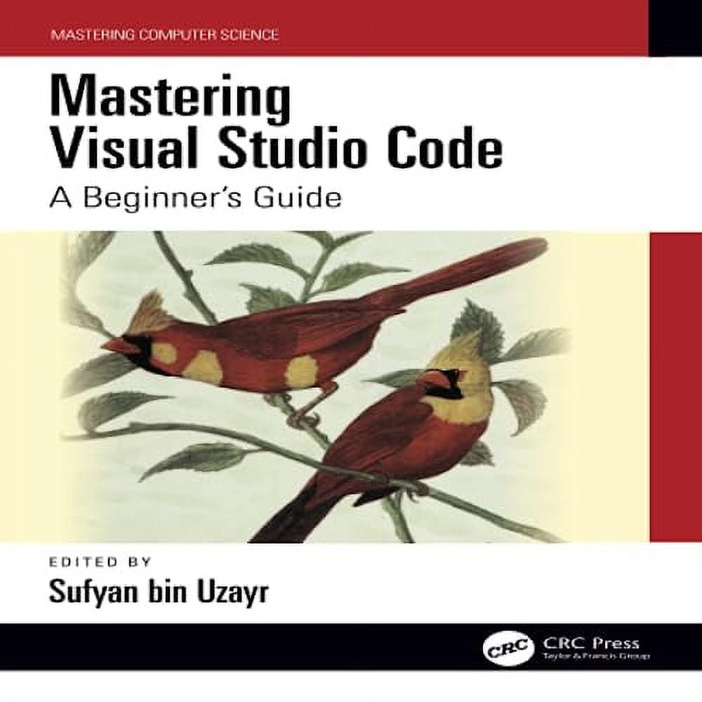 Pre-Owned Mastering Visual Studio Code: A Beginner's Guide (Mastering Computer Science) Paperback