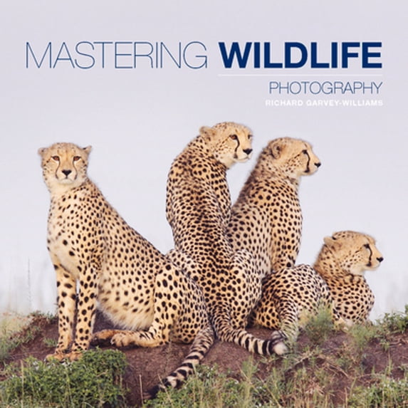 Pre-Owned Mastering Wildlife Photography (Paperback) 1781450862 9781781450864