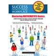 thumbnail image 1 of Mastering Workplace Skills: Math Fundamentals (Paperback), 1 of 1
